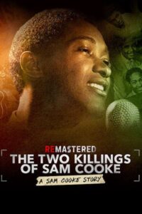 ReMastered: The Two Killings of Sam Cooke zalukaj online