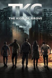 TKG: The Kids of Grove zalukaj online