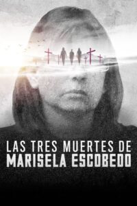 Las tres muertes de Marisela Escobedo zalukaj online