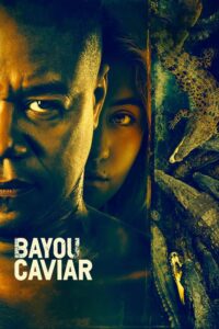 Bayou Caviar zalukaj online