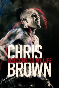 Chris Brown: Welcome to My Life zalukaj online
