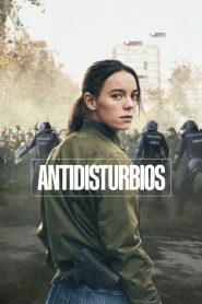 Antidisturbios: Season 1