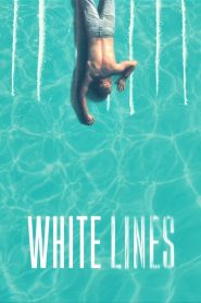 White Lines: Season 1