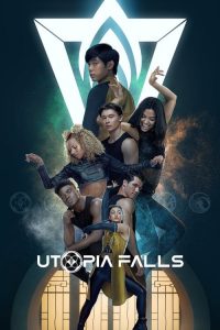 Utopia Falls: Season 1