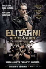 Elitarni – Ostatnie starcie