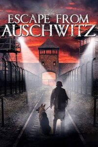 The Escape from Auschwitz zalukaj online