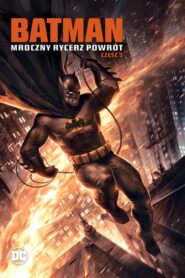 Batman: Mroczny Rycerz – Powrót: Część 2
